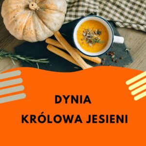 DYNIA KRÓLOWA JESIENI